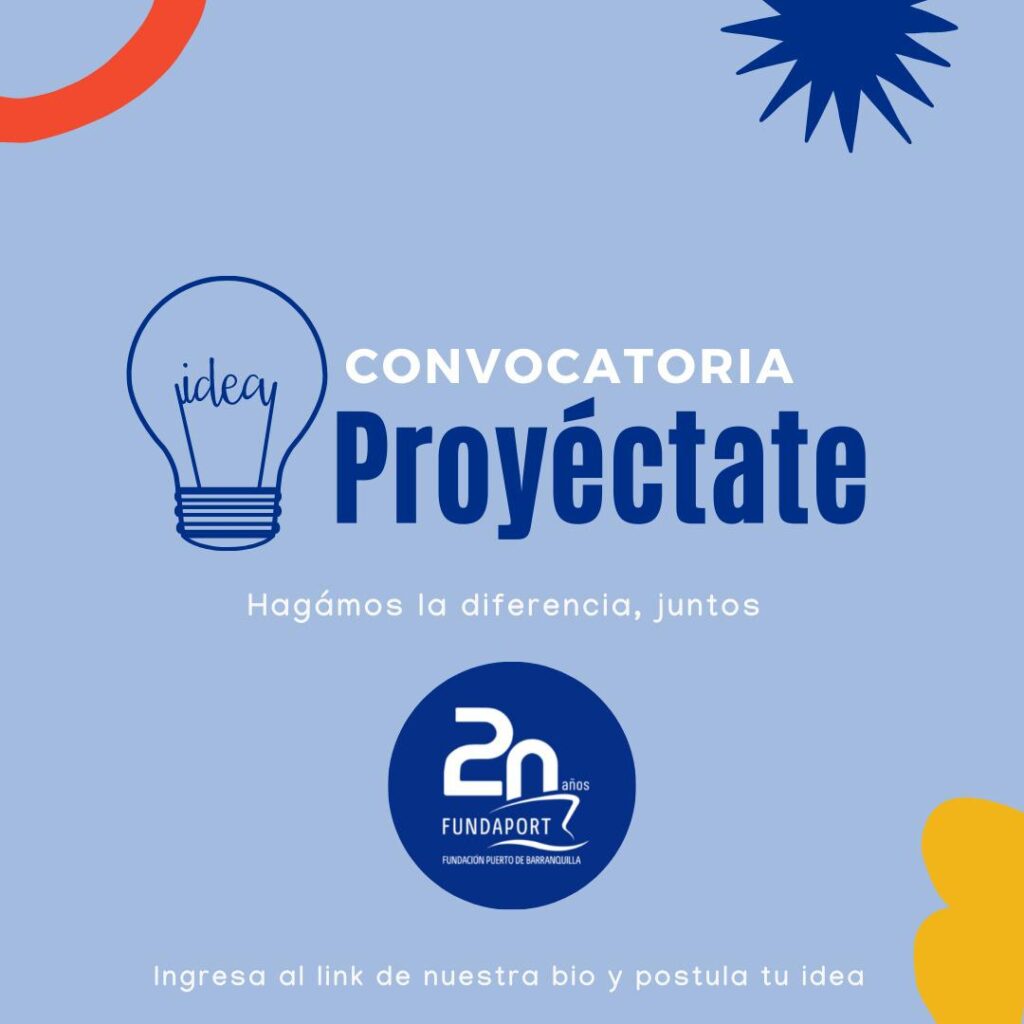 Convocatoria Proyéctate abierta para las comunidades de Fundaport