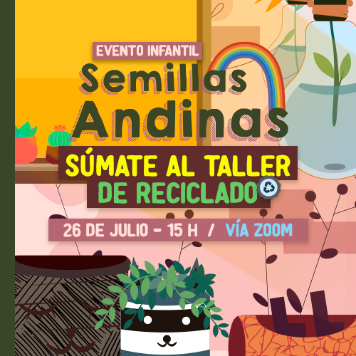 Súmate al taller virtual "Semillas Andinas" de GreenPeace